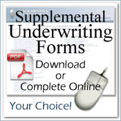 Supplemental Underwriting Forms Supplemental Underwriting Forms