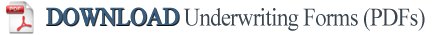 Download Underwriting Forms Download Underwriting Forms
